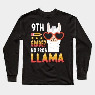 Llama Student Teacher Back To School 9th Grade No Prob Llama Long Sleeve T-Shirt